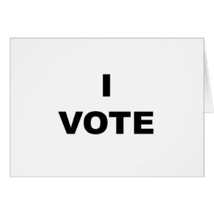 I VOTE