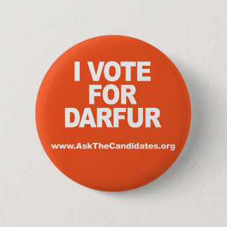 I Vote For Darfur Button