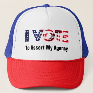 I Vote To Assert My Agency Trucker Hat