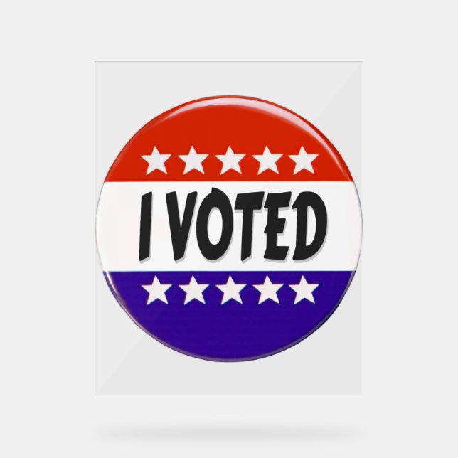 I Voted Acrylic Sign (Front)