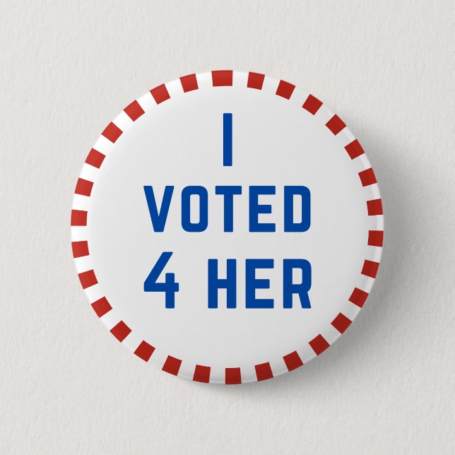 I Voted for Her Anti-Trump  6 Cm Round Badge (Front)