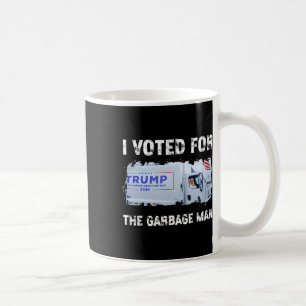 I Voted For The Garbage Man Trump 2024 Garbage Tru Coffee Mug