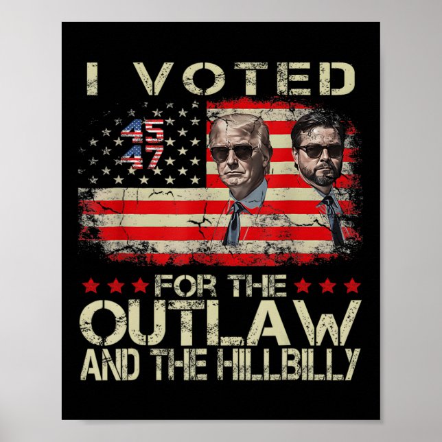 I Voted For The Outlaw And The Hillbilly 2024 Trum Poster (Front)