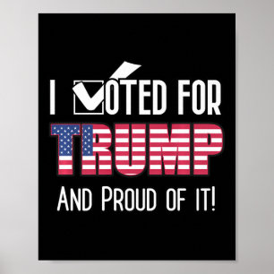 I Voted For Trump Patriotic Flag Patriot American  Poster