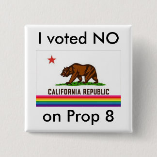 I voted No on 8 15 Cm Square Badge