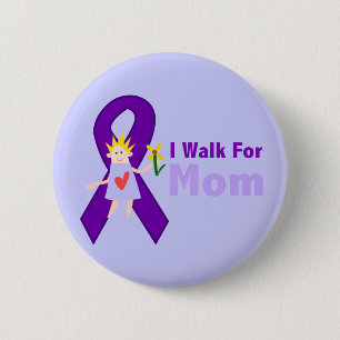 I Walk For Mum Alzheimer's Gift 6 Cm Round Badge