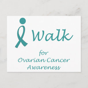 I Walk for Ovarian Cancer Awareness Postcard