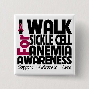 I Walk For Sickle Cell Anaemia Awareness 15 Cm Square Badge