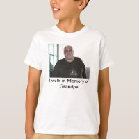 I walk in memory of Grandpa