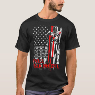 I Walk Through Of The Shadow Of Death I Fear No Ev T-Shirt