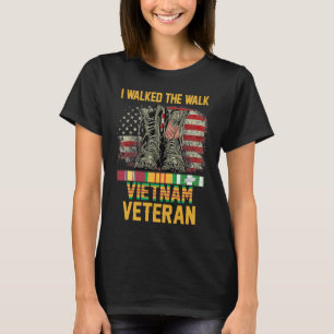 I Walked The Walk Vietnam Veteran Flag American US T-Shirt