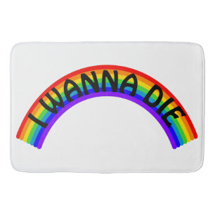 I Wanna Die - Rainbow Bath Mat