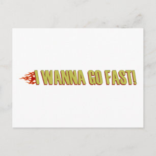 I Wanna Go Fast Postcard