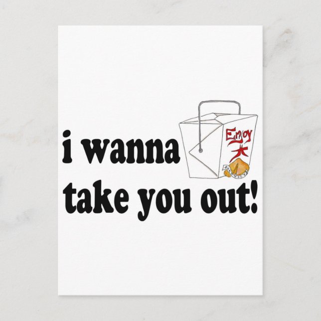 I Wanna Take You Out Postcard (Front)
