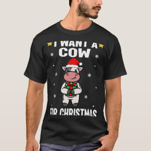 I Want A Cow For Christmas Cow Kids Toddler Boys T-Shirt