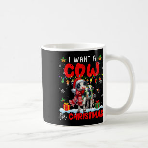 I Want A Cow For Christmas Santa Cow Farmer Ranche Coffee Mug