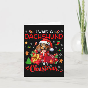 I Want A Dachshund For Christmas Owner Santa Dog I Card