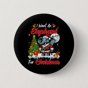 I Want A Elephant For Christmas Cute Santa Sungles 6 Cm Round Badge