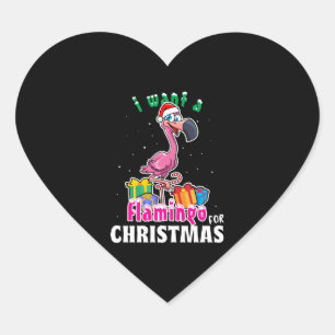 I want a Flamingo for christmas pink Flamenco Heart Sticker