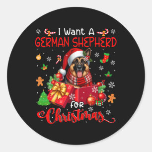 I Want A German Shepherd For Christmas Santa Dog I Classic Round Sticker