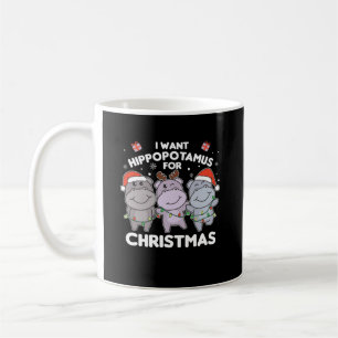 I Want A Hippo For Christmas Sweet Hippos Coffee Mug