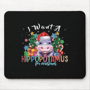 I Want A Hippopotamus For Christmas Ba1  Mouse Pad