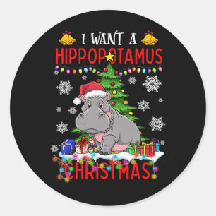 I Want A Hippopotamus For Christmas Cute Christmas Classic Round Sticker