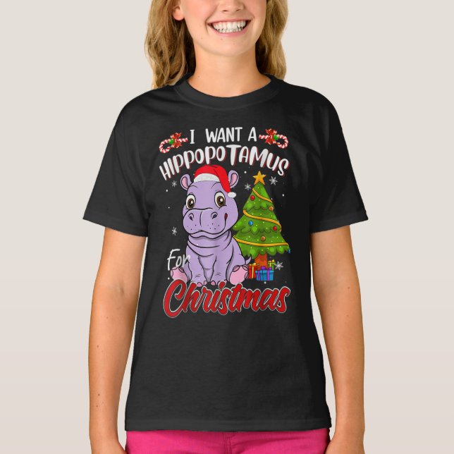 I Want A Hippopotamus For Christmas Cute Hippo T-Shirt (Front)