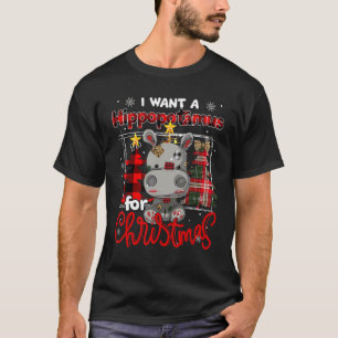 I Want A Hippopotamus For Christmas Cute Hippo Xma T-Shirt