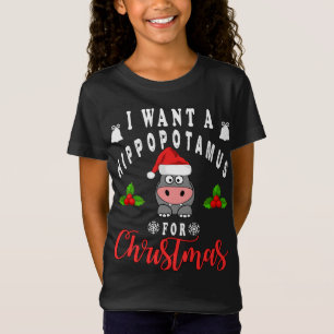 I Want a Hippopotamus For Christmas Funny Hippo Xm T-Shirt