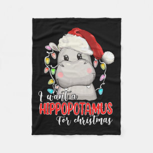I Want A Hippopotamus For Christmas Hippo Lover Xm Fleece Blanket
