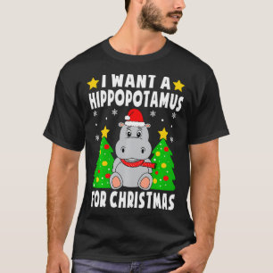 I Want A Hippopotamus For Christmas Hippo Pyjamas T-Shirt
