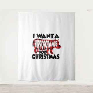 I Want a Hippopotamus for Christmas Tapestry