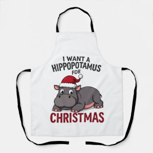 I Want A Hippopotamus For Christmas - Xmas Hippo ( Apron