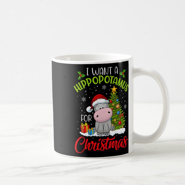 I Want A Hippopotamus For Christmas Xmas Hippo For Coffee Mug (Right)
