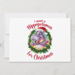 I Want A Hippopotamus For Christmas Xmas Hippo  Holiday Card