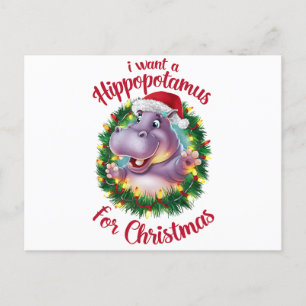 I Want A Hippopotamus For Christmas Xmas Hippo  Holiday Postcard