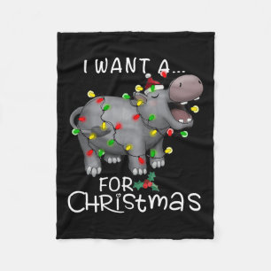 I Want A Hippopotamus For Christmas Xmas Hippo Lov Fleece Blanket