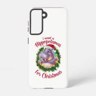 I Want A Hippopotamus For Christmas Xmas Hippo  Samsung Galaxy Case