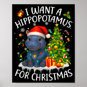 I Want A Hiptamus Christmas Xmas Hip Lover Women G Poster