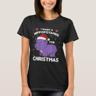 I Want A Hiptamus For Christmas Sweet Hips T-Shirt