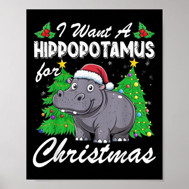 I Want A Hiptamus For Christmas Xmas Hip Kids Girl Poster (Front)