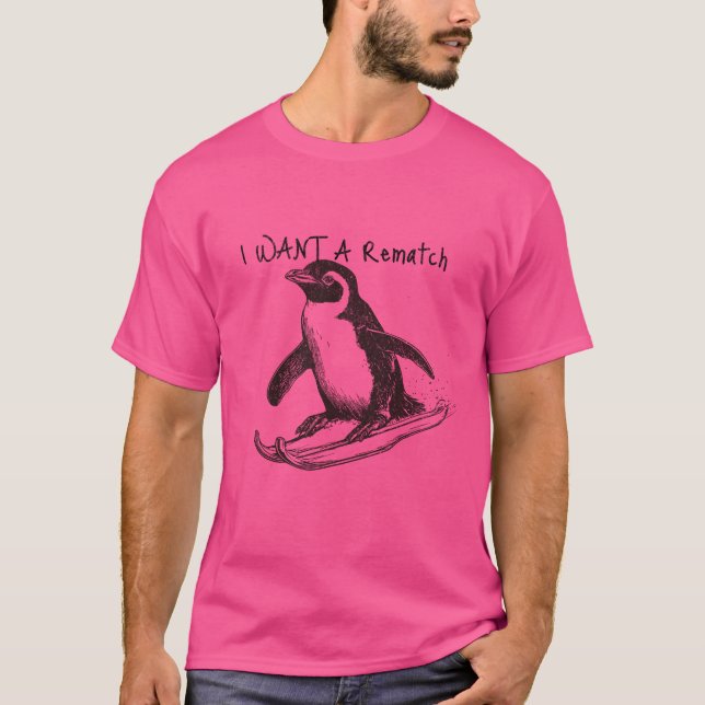 I want a rematch T-Shirt (Front)