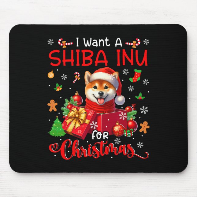 I Want A Shiba Inu For Christmas Owner Santa Dog I Mouse Pad (Front)