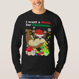 I Want A Sloth Christmas Funny Xmas T-Shirt