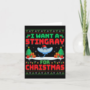 I Want A Stingray For Christmas Stingray Lover San Card