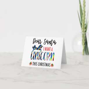 I Want A Unicorn For Christmas Greeting Card