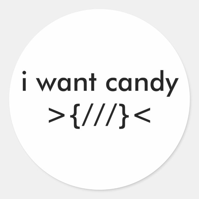 i want candy >{///}< circle sticker (Front)