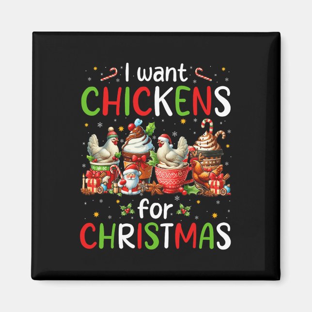 I Want Chickens For Christmas Coffee Cups Lover Fa Magnet (Front)