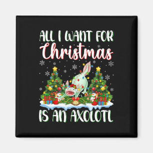 I Want For Christmas Is A Axolotl Xmas Tree Lights Magnet